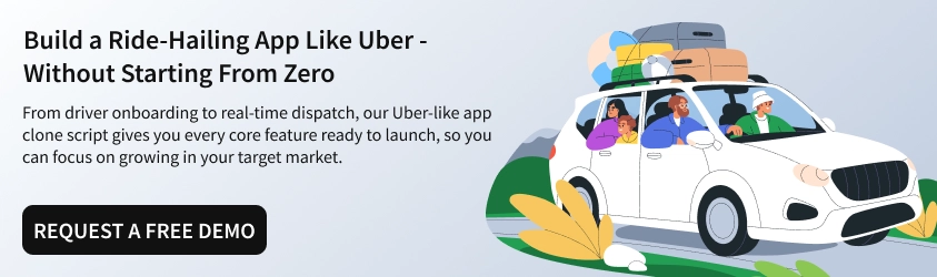 Build a Ride-Hailing App Like Uber - Without Starting From Zero