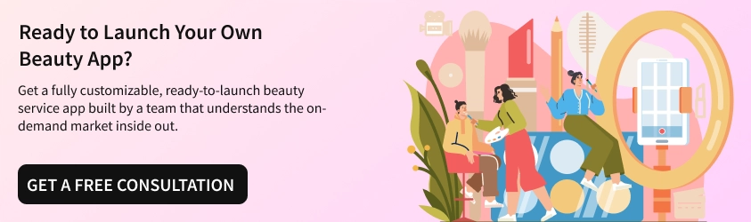 Ready to Launch Your Own Beauty App?