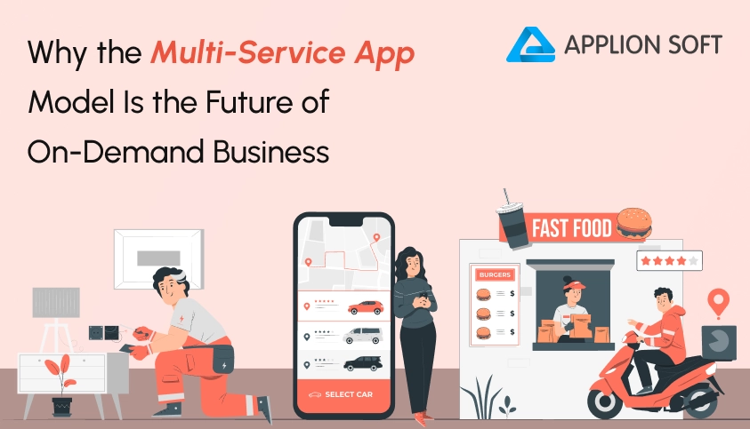Why the Multi-Service App Model Is the Future of On-Demand Business