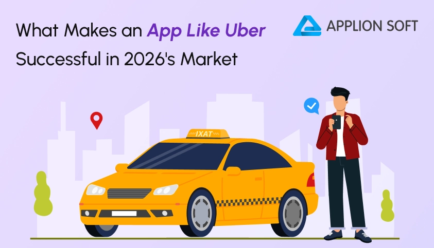 What Makes an App Like Uber Successful in 2026's Market