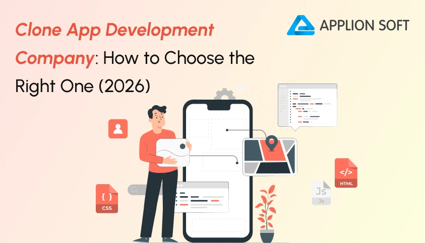 Clone App Development Company: How to Choose the Right One (2026)